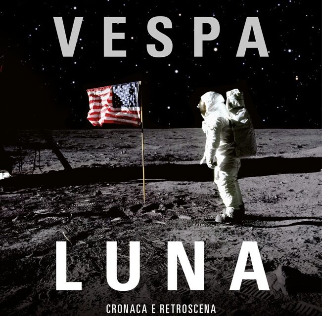 La conquista della Luna secondo Vespa