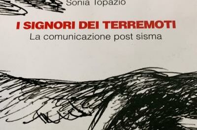 I signori dei terremoti e l’Italia capovolta