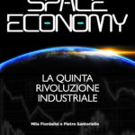 Space Economy. La quinta rivoluzione industriale