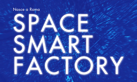 Space Smart Factory: ecco l’atelier italiano dello spazio