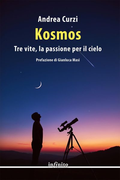kosmos tre vite la passione per il cielo