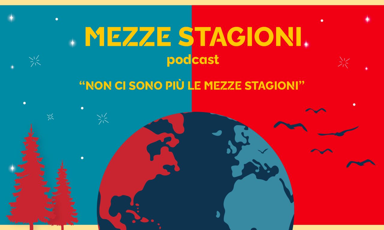 Non ci sono più le mezze stagioni