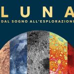Luna, dal sogno all’esplorazione