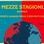 Chi è al coperto quando piove, è ben matto se si muove